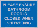 please-ensure-bathroom-door-is-closed-when-showering~